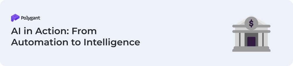 AI in Action: From Automation to Intelligence