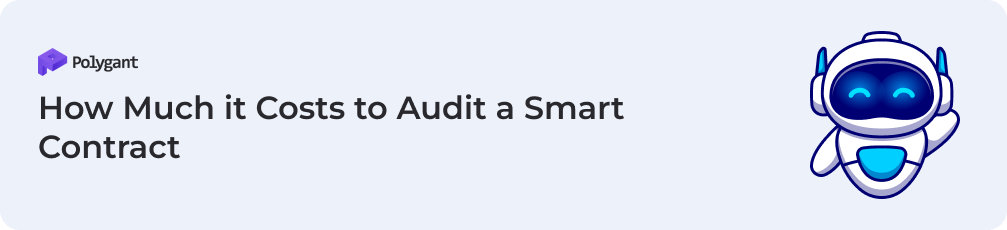 How Much it Costs to Audit a Smart Contract