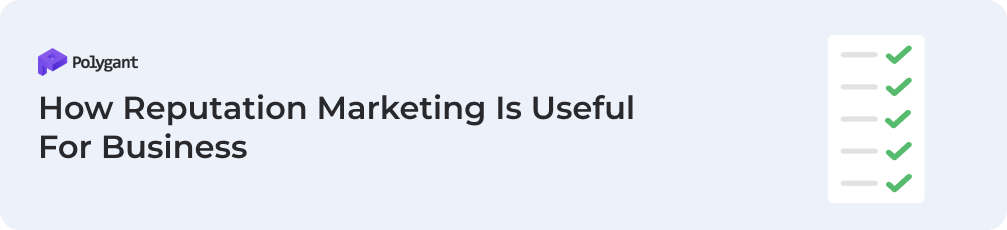 How Reputation Marketing Is Useful For Business
