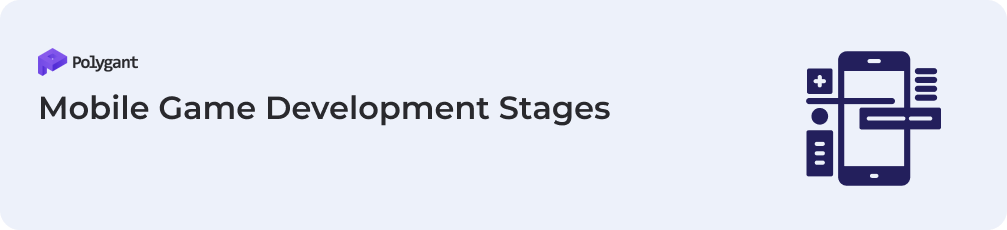 Mobile Game Development Stages