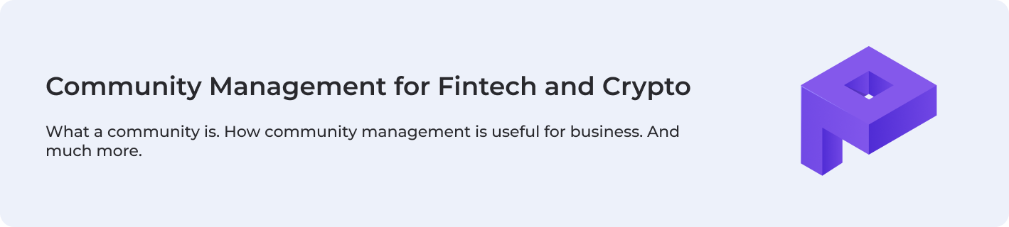 About Community Management for Fintech and Crypto