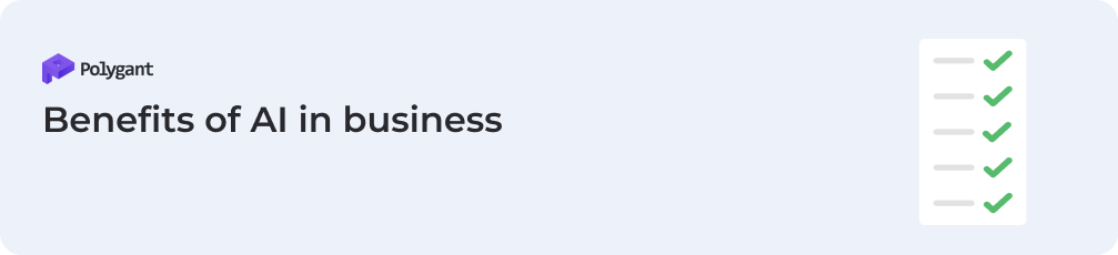 Benefits of AI in business