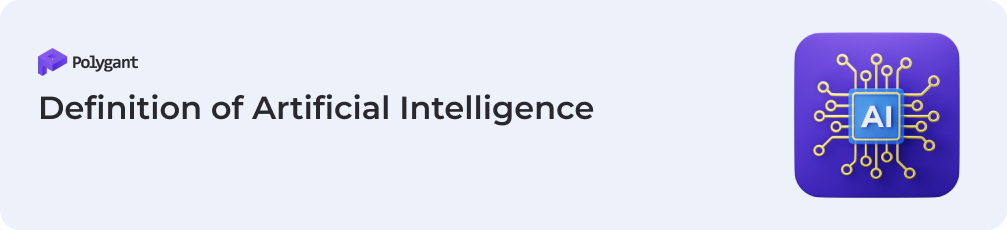 Definition of Artificial Intelligence