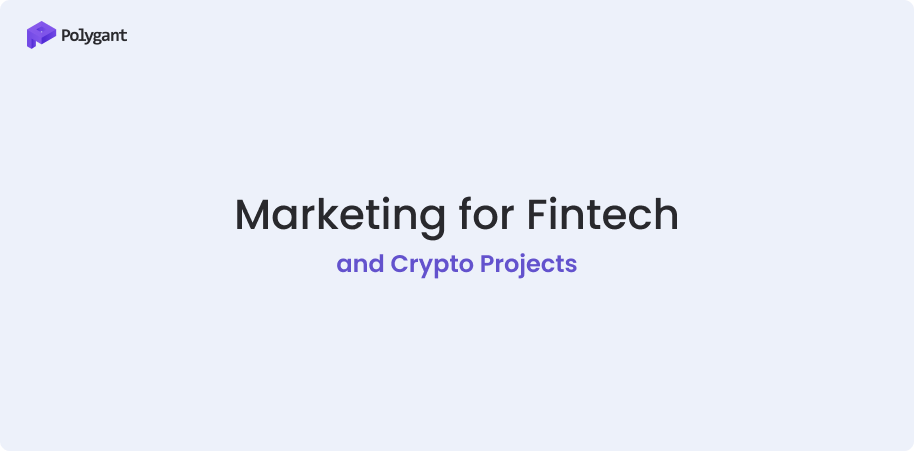 Marketing for crypto and fintech projects