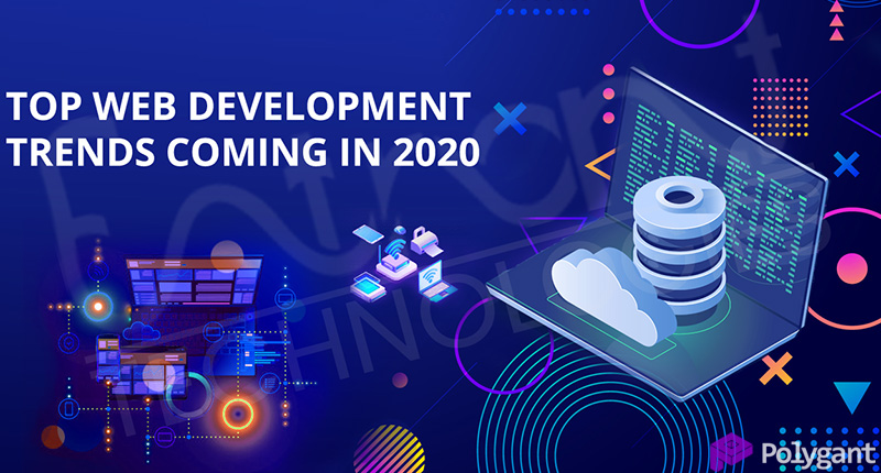 Web development trends in 2019 and forecast for 2020