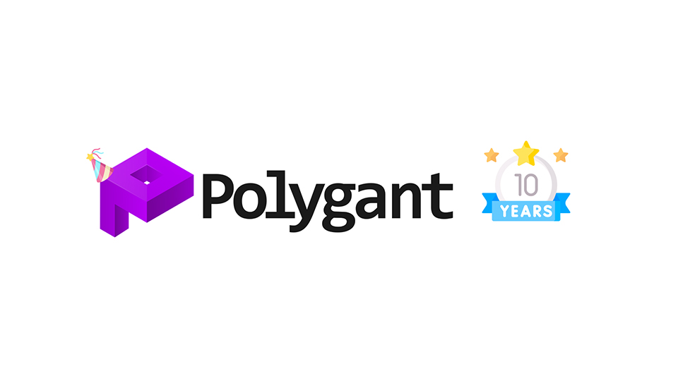 Polygant is 10 years old
